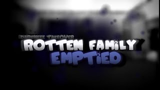 1YR SPECIAL! - { ROTTEN FAMILY: EMPTIED } - Darkness Takeover CONCEPT