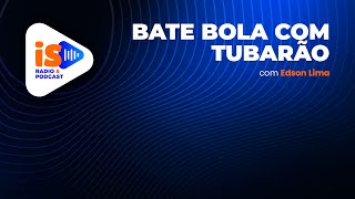 Bate Bola Com Tubarão - #EP491 #aovivo