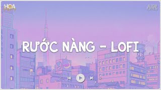 Nhạc Chill Nè ~ Rước Nàng Lofi.. Anh Mặc Vest Em Thì Váy Cô Dâu - Em Là Nhất Miền Tây Hot TikTok