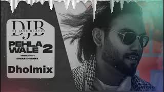 Pehla Wale 2 Dhol Remix | Simar Doraha ( Official Audio ) Dj Jass Beatzz | Lastest Punjabi song 2021