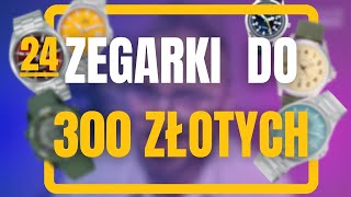 DO 300 ZŁOTYCH - Tylko renomowane, znane marki zegarków. 24 zegarki na prezent lub do kolekcji.