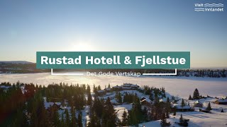 Rustad Hotell \u0026 Fjellstue ❤️ Det Gode Vertskap