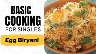 Lesson 36 | How to make Egg Biryani | अंडा बिर्यानी | Weekend Cooking | Basic Cooking for Singles