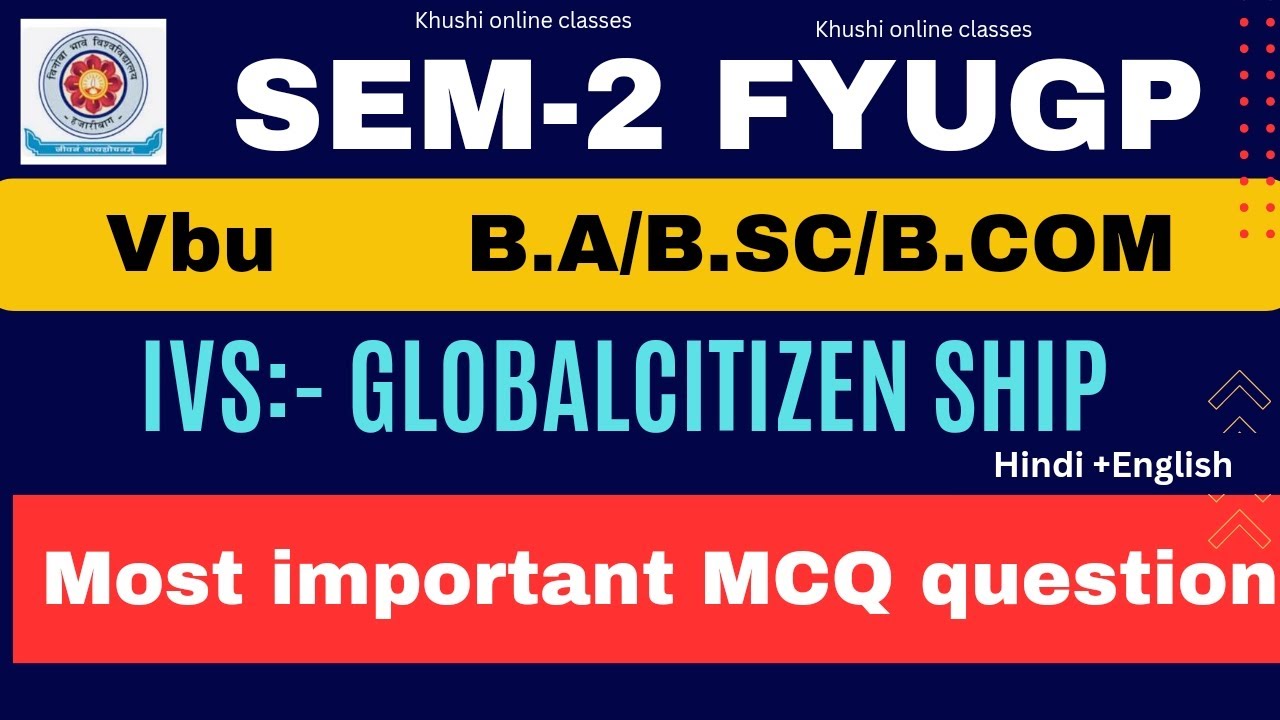 Most Important Question For Global Citizenship , B.sc/b.com/b.a Vbu ...