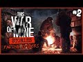 🔥 The Stranger Is Awake! | This War of Mine - Fading Embers Gameplay | Part 2