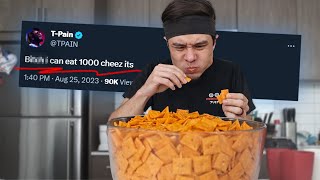 T-PAIN said he could eat 1,000 CHEEZ-ITs... (6,750cals)