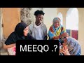 MEEQO NAAG AYAAN GUURSO.....?