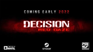 Decision: Red Daze Gameplay Trailer