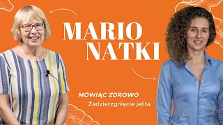 #MarioNatki: Zadzierzgnięcie jelita | Rozmowa Natalii Skibińskiej z dr n. med. Maria Bartoszewicz