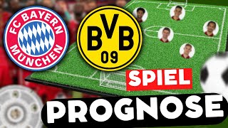 DER KLASSIKER FC Bayern vs Borussia Dortmund Prognose