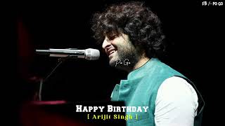 Happy Birthday Arijit Singh ❤️ // Arijit Birthday Status // Birthday Status Video // Viral #status