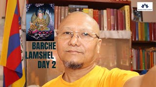 Barche Lamshel Day 2 Explanation by Sherig Study Group I The All Obstacles from the Path