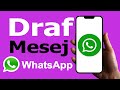 Bagaimana Untuk Tetapkan Mesej WhatsApp Pada Draf || Draf Mesej WhatsApp