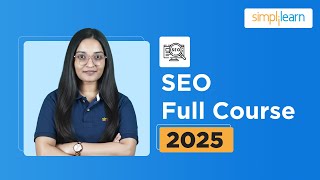 SEO Full Course 2026 | SEO Tutorial for Beginners | SEO Training | SEO Explained | Simplilearn