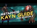 Ultimate Challenger Kayn Guide for Season 8 by Metaphor