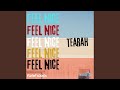 Feel Nice