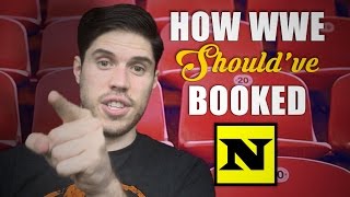 How WWE Should Have Booked: The Nexus