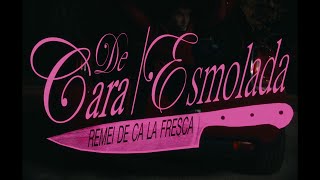 Remei de Ca la Fresca - De Cara / Esmolada