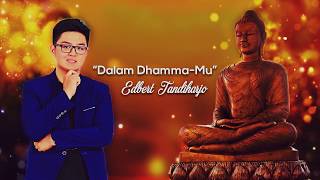 Lagu Buddhis Dalam Dhammamu - Edbert (Konser Resonance of Dhamma)