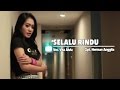 Vita Alvia - Selalu Rindu (Music Video)
