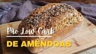 Pão Low Carb de Amêndoas. IRRESISTÍVEL!!