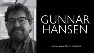 Interview with Gunnar Hansen (VFX Supervisor)