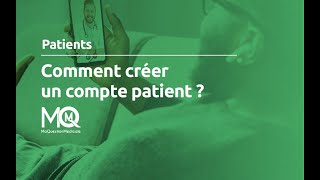 Patients: Comment créer un compte patient sur MaQuestionMedicale.fr pour téléconsulter un médecin ?