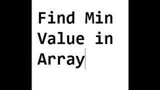 31.Finding Min Value in Array in Java