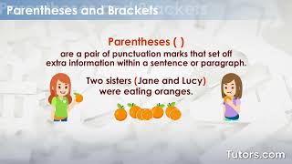 Parentheses vs Brackets | Uses and Examples