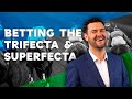 What it Means to Bet the Trifecta and Superfecta | Horse Betting 101 with Expert Mike Somich