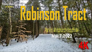 [4K] York Regional Forest - Robinson Tract [2022.03.07]