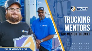 Trucking Mentors: Why Train for Swift Transportation