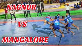 NAGNUR VS MANGALORE KABADDI MATCH I KABADDI MANIA...