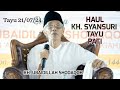 KH. UBAIDILLAH SHODAQOH | HAUL KH. SYANSURI (Abah Mbah Bisyri Syansuri) @Ngajimodern