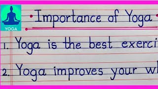 Importance of Yoga 10 Lines/ Benefits of Yoga in English/Yoga Importance/Essay on Importance of Yoga