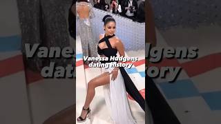 ✨ Vanessa Hudgens dating history !✨ #celebrities #arianagrande #vanessahudgens