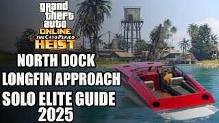 GTA Online Cayo Perico Heist - North Dock Longfin Approach SOLO ELITE GUIDE *2025*