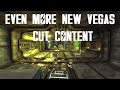 Even More New Vegas Cut Content