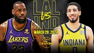 Los Angeles Lakers vs Indiana Pacers  Game Highlights | March 29, 2024 | FreeDaw