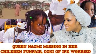 QUEEN NAOMI M1SS1NG IN HER CHILDREN FUNFAIR, OONI OF IFE W0RR1ED