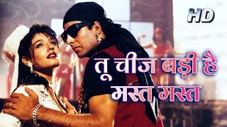 Tu Cheez Badi Hai Mast Mast | Raveena Tandon, Akshay Kumar | Udit Narayan, Kavita K | 90s Hit Songs