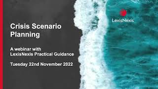 Crisis Scenario Planning with LexisNexis Practical Guidance