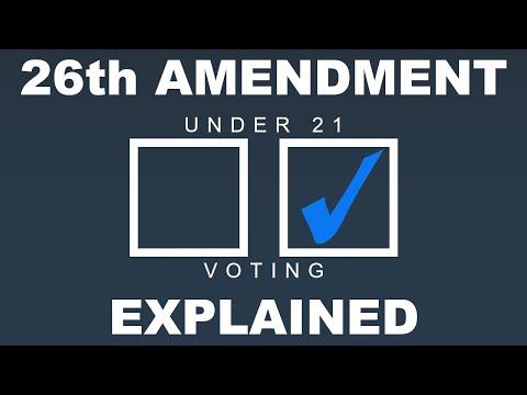Why was the 26th Amendment passed?