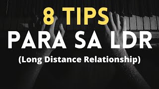 8 Tips para sa LDR (Long Distance Relationships)