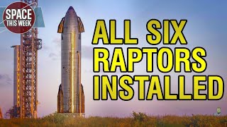 SpaceX Raptor 2 News, Starship 20 Has ALL 6 Engines, Stage Zero Rises, Crew-3 Prepares, MS-18 Launch