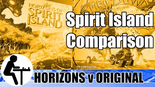 Spirit Island: Comparing Horizons \u0026 Original