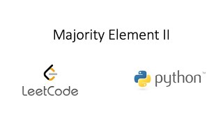 Leetcode - Majority Element II (Python)