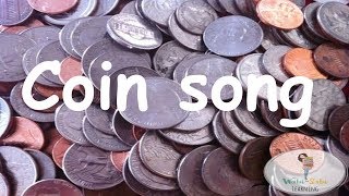 Coin song | Oh Coins song | All about coins for KIDS | MONEY song| Learning COINS | Children songs