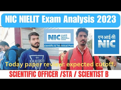 NIC Exam Analysis 2023 | NIC NIELIT STA Exam Review | NIC Scientific ...