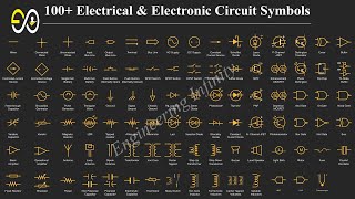 100+ Electrical \u0026 Electronic Circuit Symbols